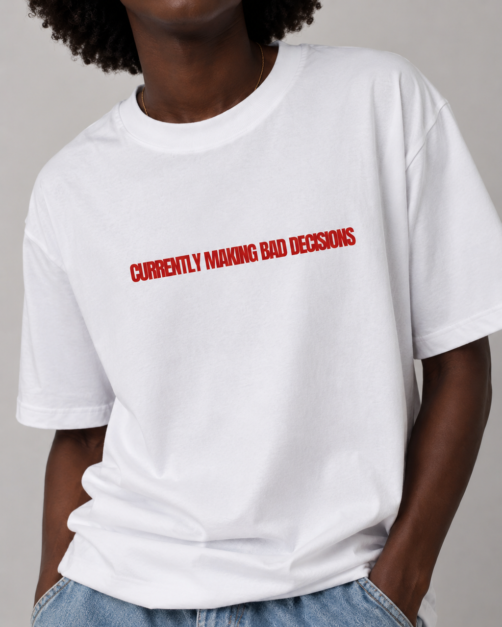 Making Bad Decisions Tee