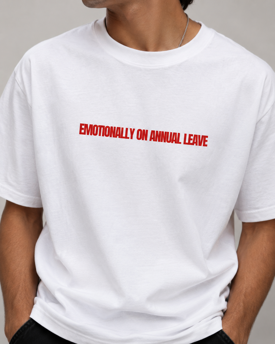 Emotionally On Annual Leave Tee
