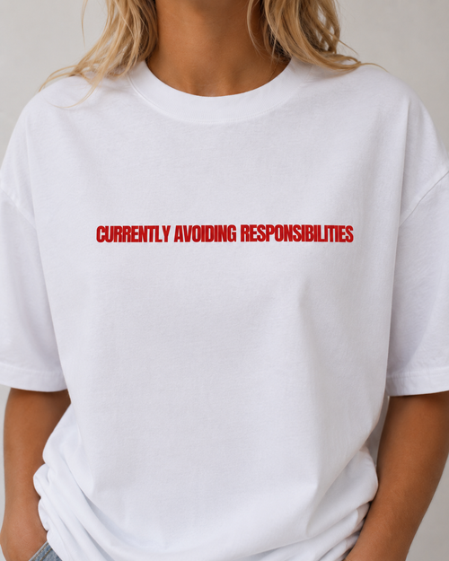 Currently Avoiding Responsibilities Tee