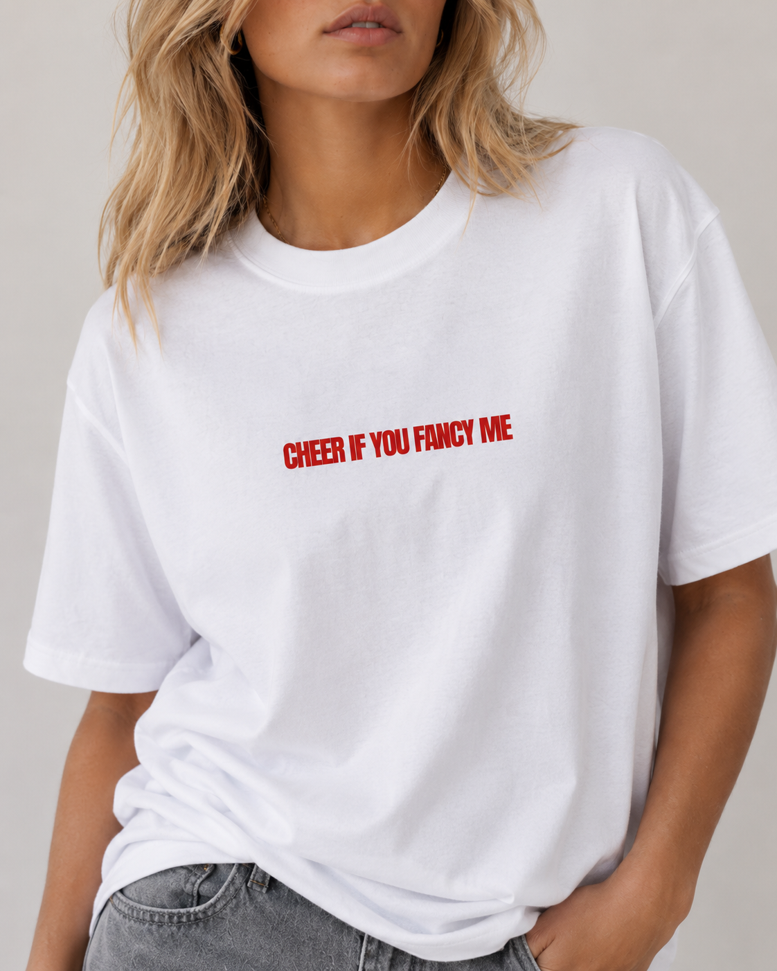 Cheer If You Fancy Me Tee